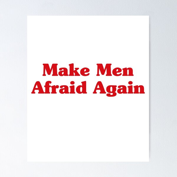 Item preview, Make Men Afraid Again  Funny Quote designed and sold by My Kozy Shoppe.