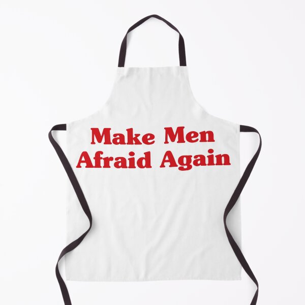 Item preview, Make Men Afraid Again Funny Quote designed and sold by My Kozy Shoppe.