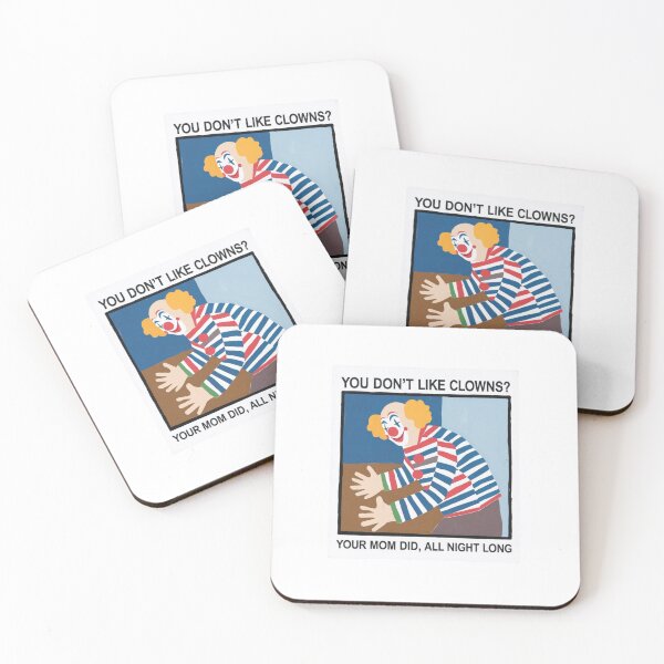 Item preview, Don't like clowns, your mama, mom, clown, funnyfits70, Humor, Funny, retro, vintage, funny quotes, animal humor, designed and sold by FunnyFits70.