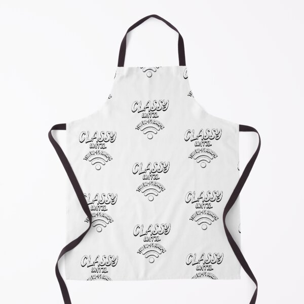 Item preview, Classy Until The Wi-Fi Drops designed and sold by MoeTiff.