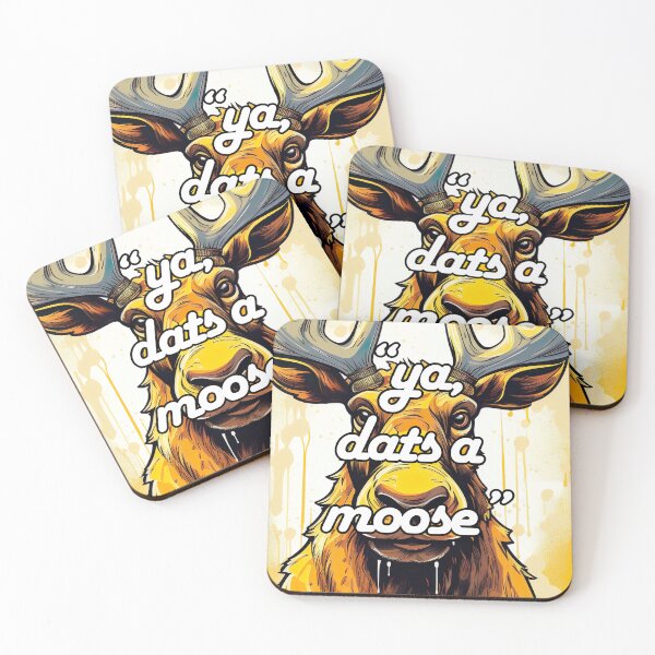 Item preview, 'Come From Away' "Ya dats a moose" designed and sold by TheGladeApparel.