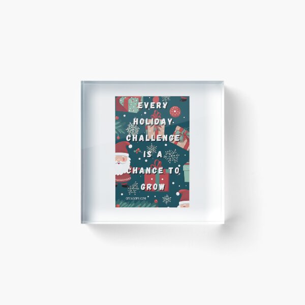 Item preview, Every Holiday Challenge is a Chance to Grow designed and sold by CUTESTUFFnow.