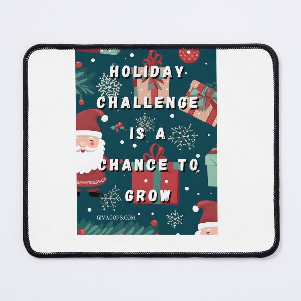 Item preview, Every Holiday Challenge is a Chance to Grow designed and sold by CUTESTUFFnow.