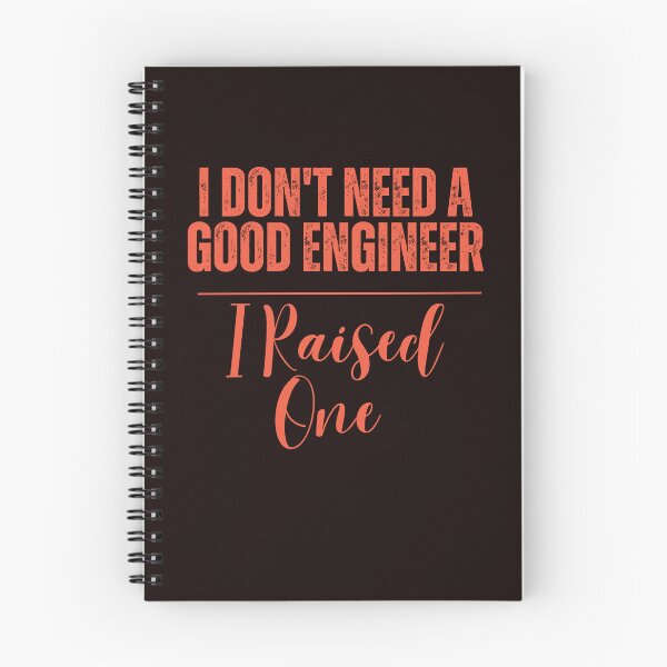 Item preview,  I Don't Need A Good Engineer I Raised One designed and sold by AngelArtss.