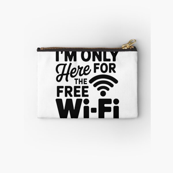 Item preview, I’m Only Here for the Free Wi-Fi designed and sold by PhobosDesign.