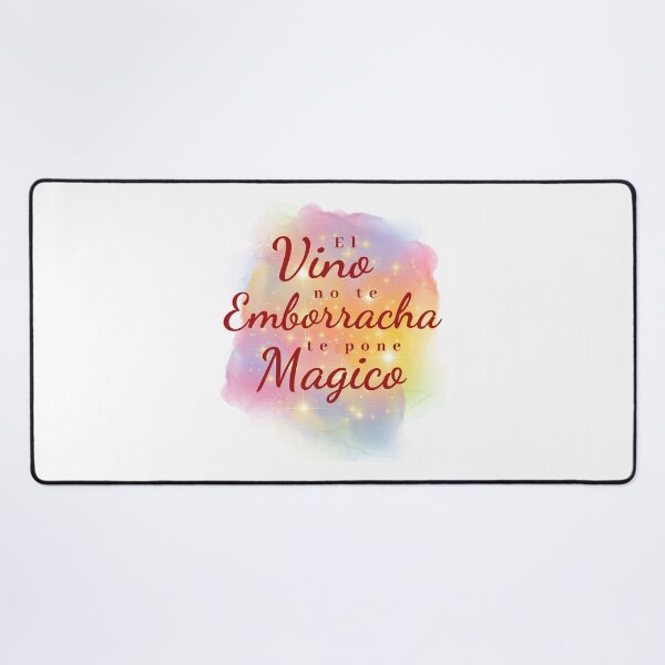 Item preview, El vino no te emborracha te pone magico designed and sold by Literally-True.