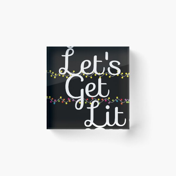 Item preview, Let's get lit designed and sold by leicha.