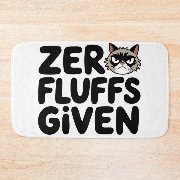 Item preview, Zero Fluffs Given - Grumpy Cat Humor designed and sold by PhobosDesign.