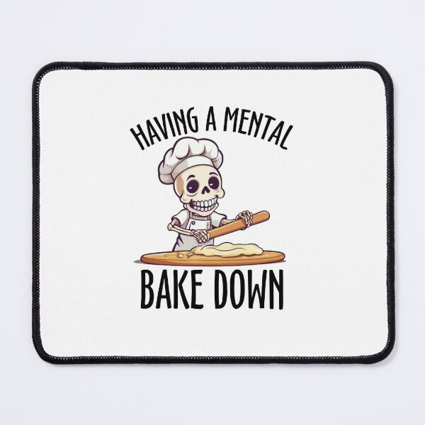 Item preview, Skeleton Chef - Having a Mental BakeDown Funny Design designed and sold by Fernandink1.