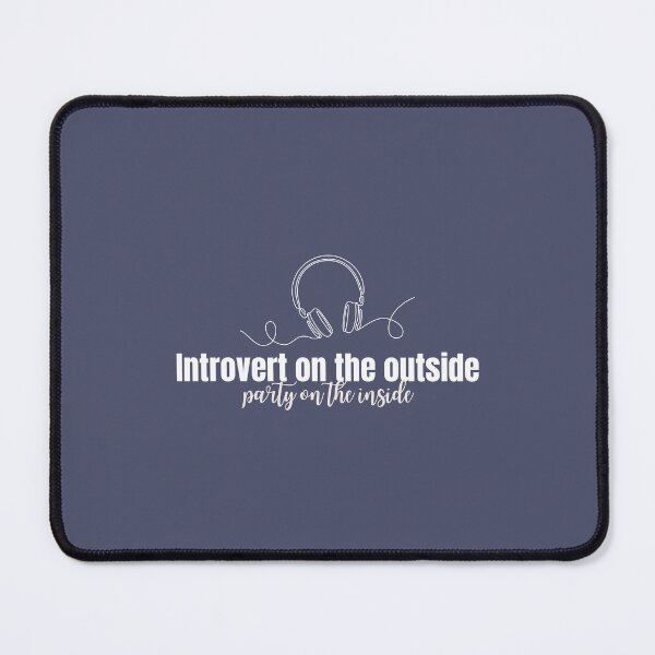 Item preview, Introvert on the outside, party on the inside designed and sold by musthavewords.