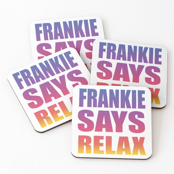 Item preview, Frankie Says Relax designed and sold by BigDaddyAlTeez.
