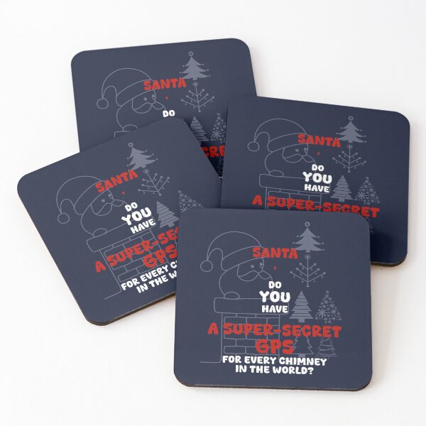 Item preview, SANTA, DO YOU HAVE A SUPER-SECRET GPS FOR EVERY CHIMNEY IN THE WORLD?, Unique designed and sold by villacreativa.