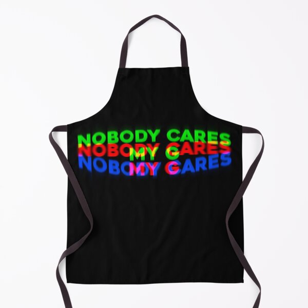 Item preview, Nobody Cares designed and sold by Paskwaleeno.