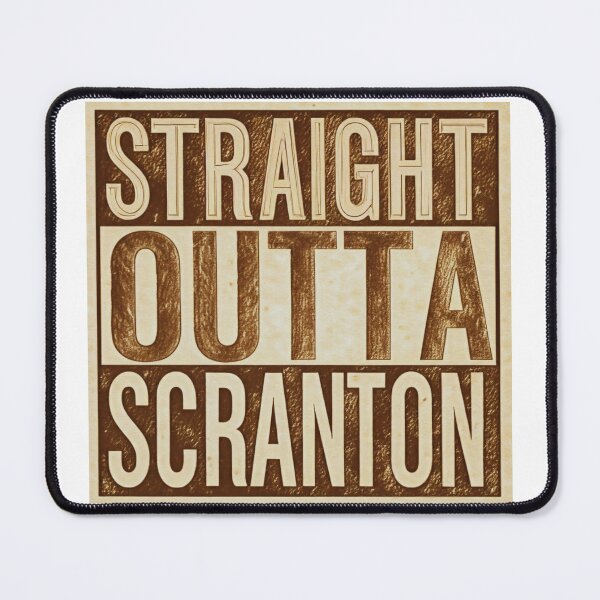 Item preview, STRAIGHT OUTTA SCRANTON designed and sold by FitEnvy.