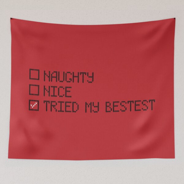 Item preview, Naughty Nice Tried my Bestest List designed and sold by therocketman.