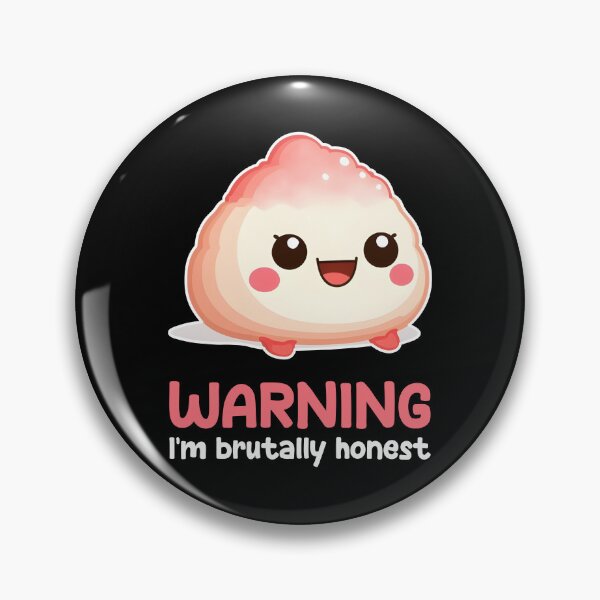 Item preview, Warning I’m Brutally Honest Cute Kawaii Mochi designed and sold by CraftedByDisha.