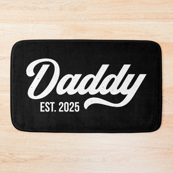 Item preview, Daddy Est. 2025 designed and sold by PaulSDesign.