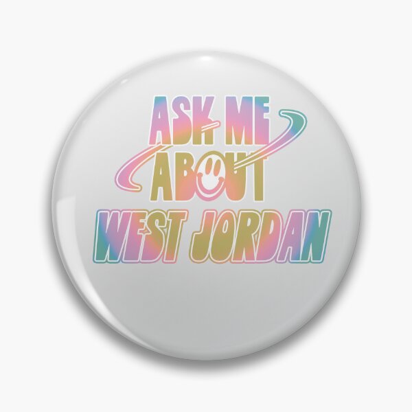 Item preview, Ask Me About West Jordan designed and sold by orlumbuspirate.