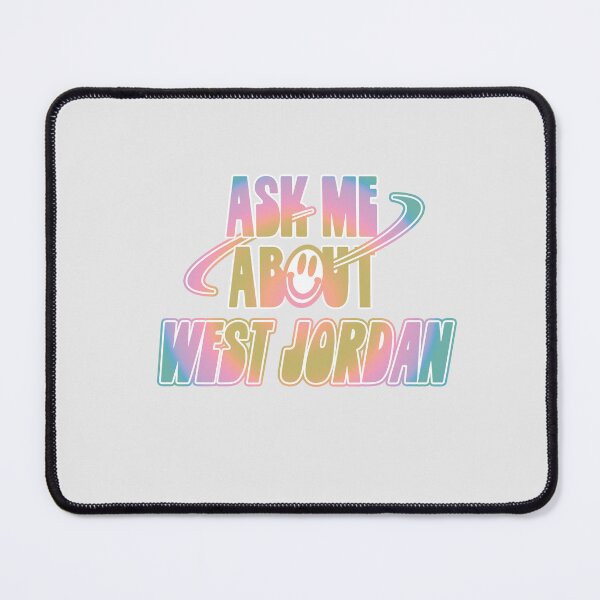 Item preview, Ask Me About West Jordan designed and sold by orlumbuspirate.