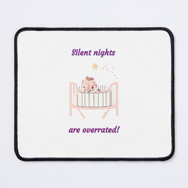 Item preview, Silent nights are overrated! - Funny Christmas Designs designed and sold by Happier-Futures.