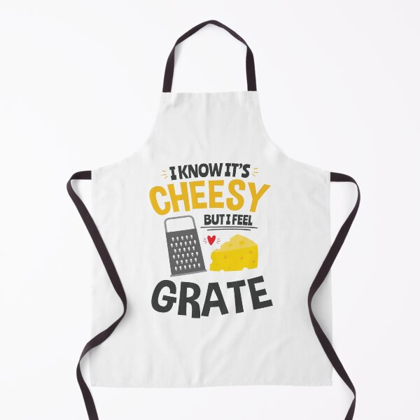 Item preview, I Know It's Cheesy But I Feel Grate designed and sold by jaygo.