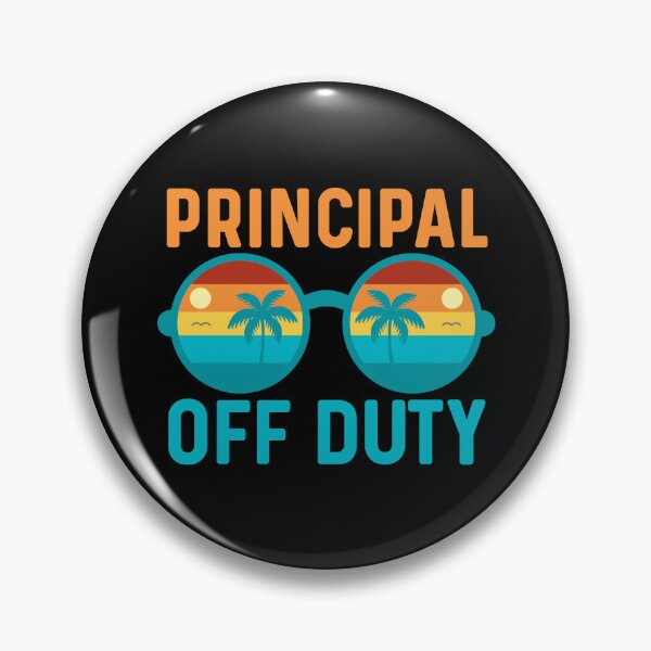 Item preview, Principal Off Duty, Educator Vacation Relaxation  designed and sold by Sunserize Designs.