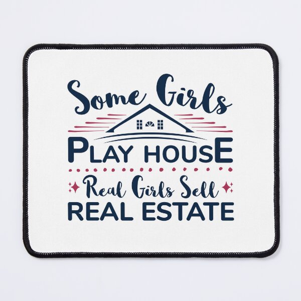 Item preview, Real Girls Sell Real Estate Funny Agent Broker designed and sold by jaygo.