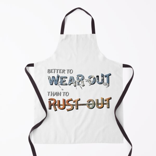 Item preview, Wear out dont rust out designed and sold by mpmi0801.