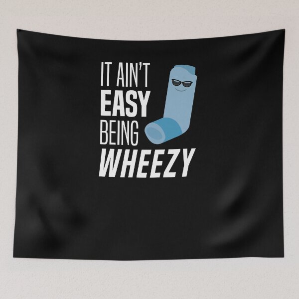 Item preview, It Ain't Easy Being Wheezy Funny Asthma Inhaler Joke T-Shirt designed and sold by LookTwice.