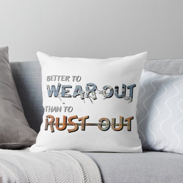 Item preview, Wear out dont rust out designed and sold by mpmi0801.