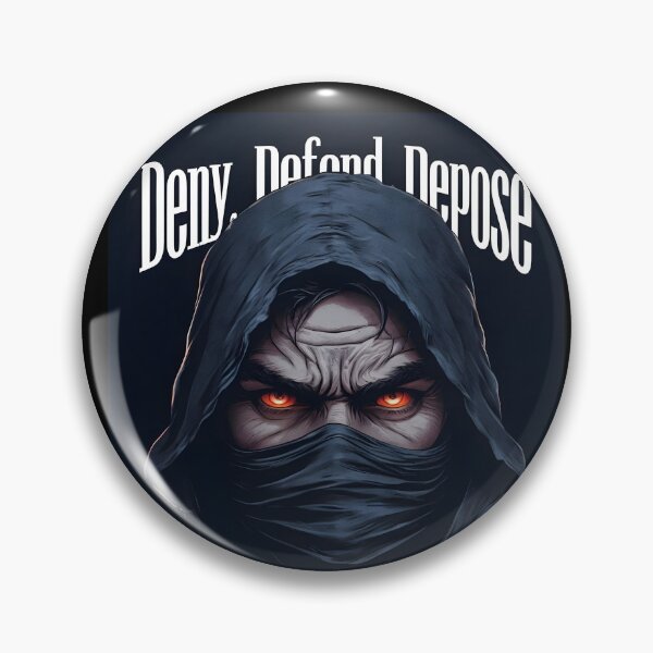 Item preview, Deny, defend, depose designed and sold by BelovedExile.
