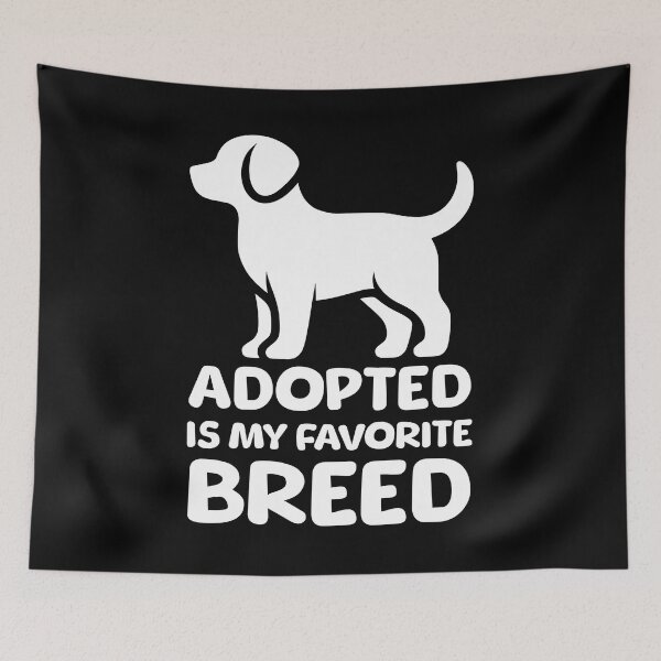 Item preview, Adopted Is My Favorite Breed! Black And White Dog designed and sold by PMCreative.