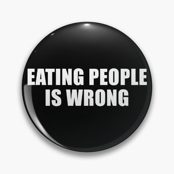 Item preview, Eating People is Wrong designed and sold by jonathanjart.