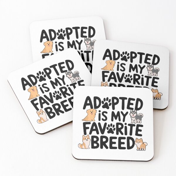 Item preview, Adopted Is My favorite Breed! Cute Rescue Dog Owner designed and sold by PMCreative.