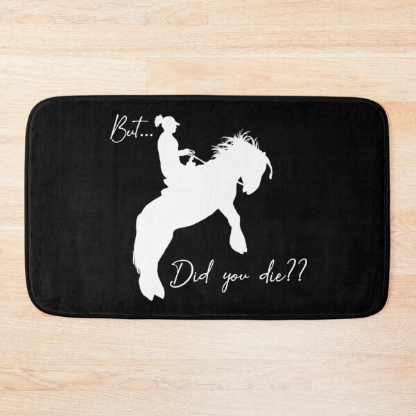 Item preview, But...Did You Die?? White Design designed and sold by OryPhotography.