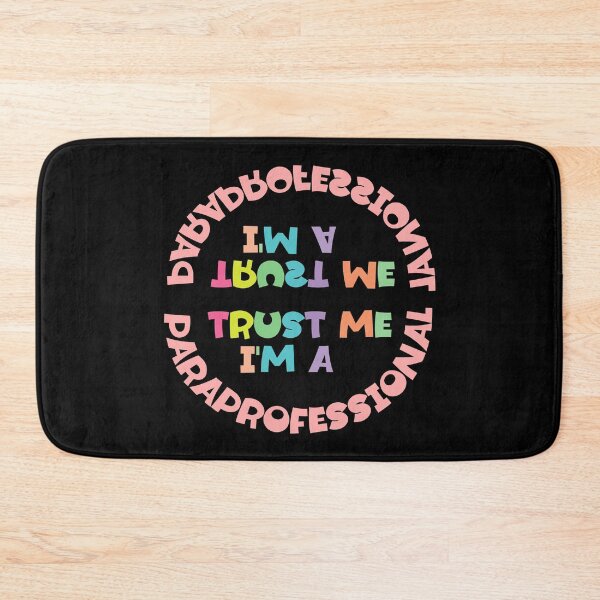 Item preview, Trust Me I’m a Paraprofessional – Funny School Staff Quote | Teacher Aide Gift designed and sold by sednalafandy79.