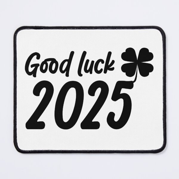 Item preview, Good luck 2025 designed and sold by dudart-shop.