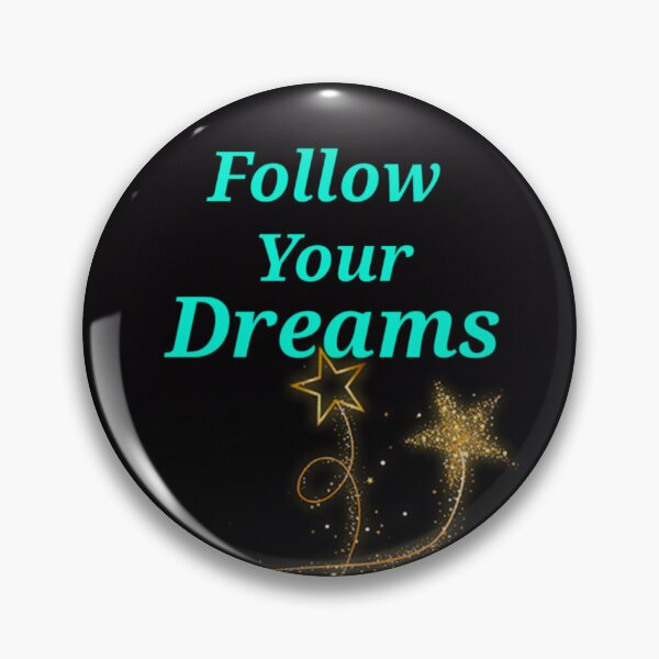 Item preview, Follow Your Dreams designed and sold by La-Chula-Chola.