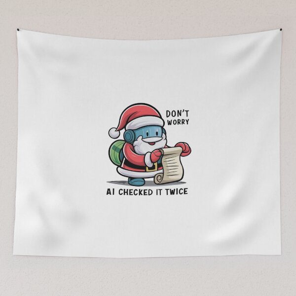Item preview, Don’t Worry AI Checked It Twice Funny Gift For AI Lovers designed and sold by CosmicFreedom9.