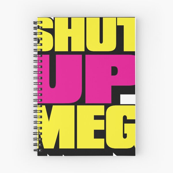 Item preview, Shut Up Meg designed and sold by Winston Gambro.