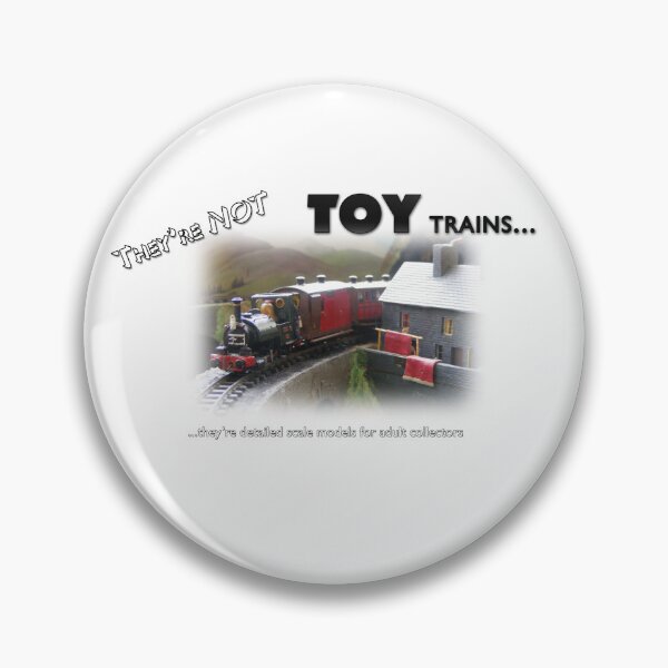 Item preview, They're not TOY trains... designed and sold by magrathean.