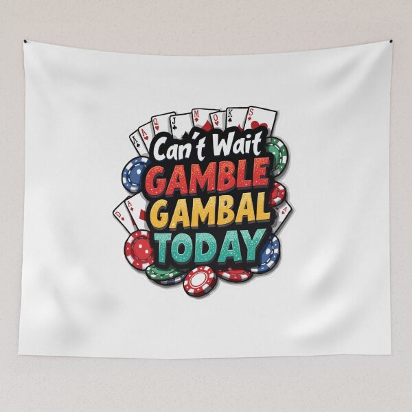 Item preview, Can't Wait To Gamble Today  designed and sold by ArtFromBeyond.