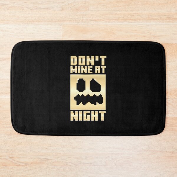 Item preview, Minecraft Don't Mine at Night  designed and sold by Kubala Designs.