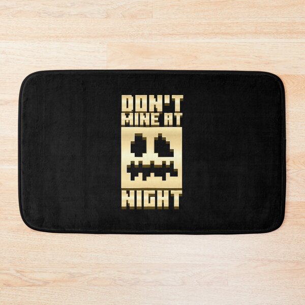 Item preview, Minecraft Don't Mine at Night  designed and sold by Kubala Designs.