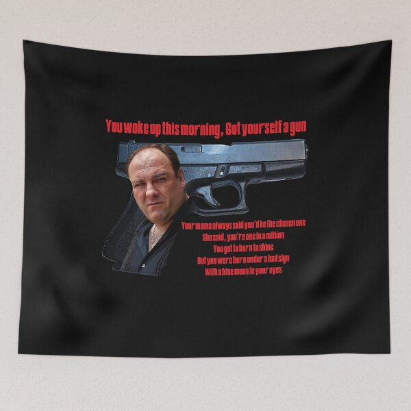Artikelvorschau, Tony Soprano - Hol dir eine Waffe entworfen und verkauft von Scott Bradley Musgrave.