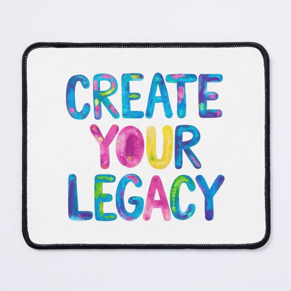 Item preview, Create your legacy designed and sold by nimmitrends.