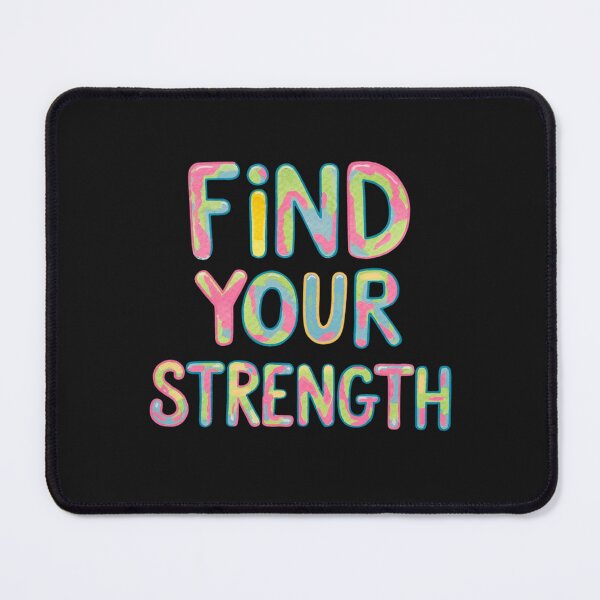 Item preview, Find your strength designed and sold by nimmitrends.