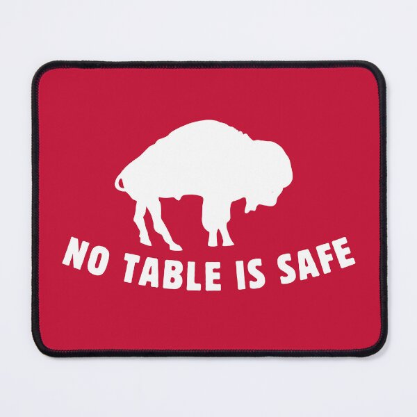 Item preview, No Table Is Safe designed and sold by DesignCollectiv.