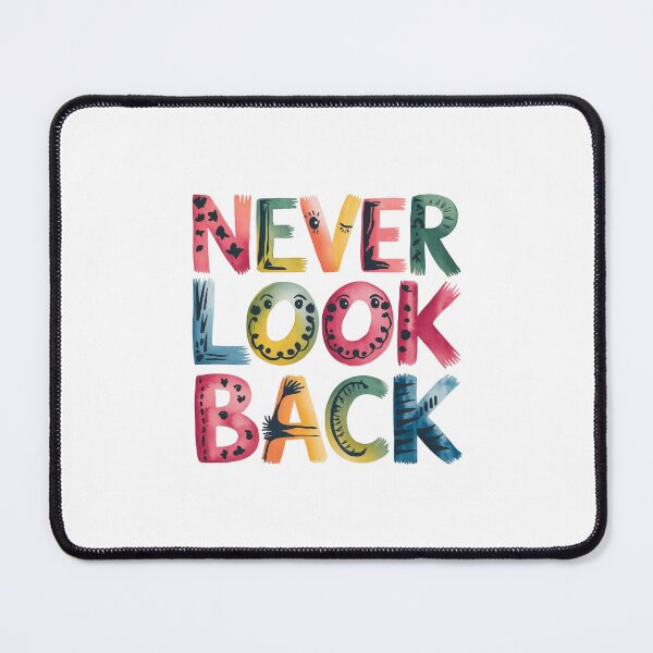 Item preview, Never look back designed and sold by nimmitrends.