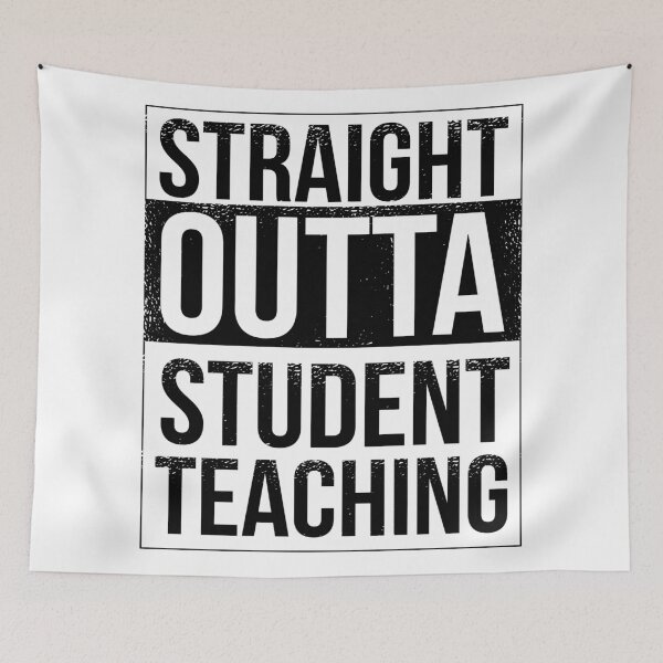 Item preview, Straight Outta Student Teaching Funny Teacher Design designed and sold by DrawHandArt.